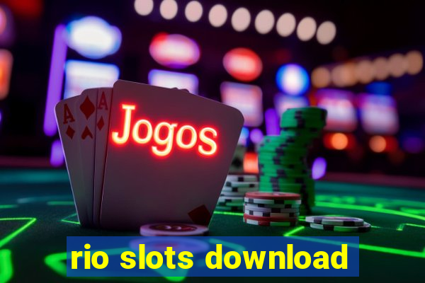 rio slots download